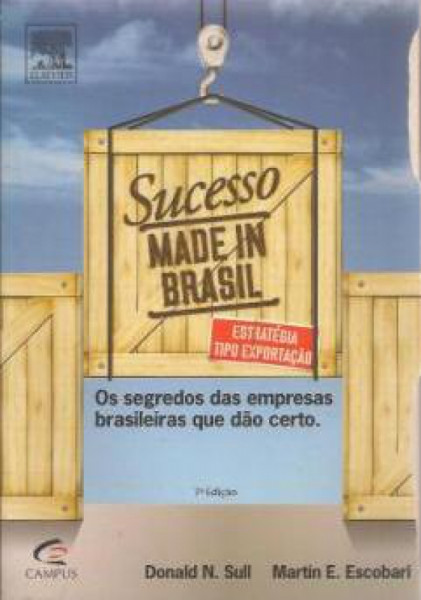 Capa de Sucesso made in Brasil - Donald N. Sull; Martin E. Escobari