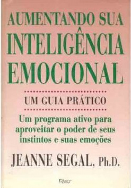 Capa de Aumentando sua inteligência emocional - Jeanne Segal, Ph. D.