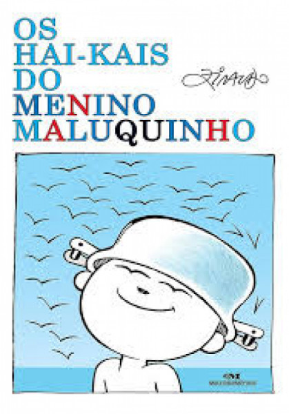 Capa de Os hai-kais do Menino Maluquinho - Ziraldo