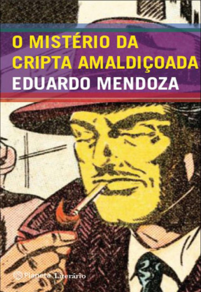 Capa de O mistério da cripta amaldiçoada - Eduardo Mendoza