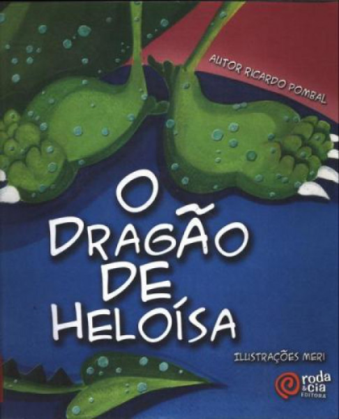 Capa de O Dragão de Heloísa - Ricardo Pombal