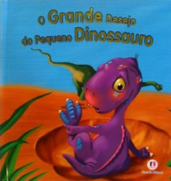 Capa de O Grande Desejo do Pequeno Dinossauro - Leo Brown
