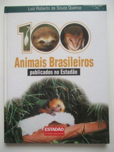 Capa de 100 Animais Brasileiros publicados no Estadão - Luiz Roberto de Souza Queiroz