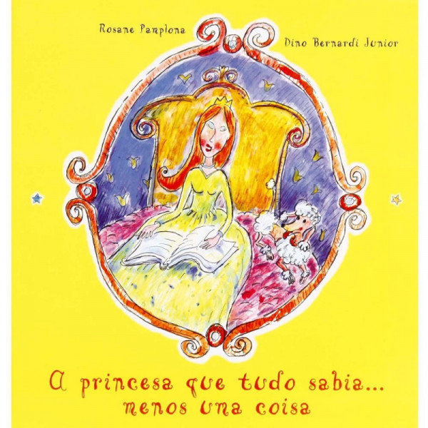 Capa de A princesa que tudo sabia... menos uma coisa - Rosane Pamplona e Dino Bernardi Junior