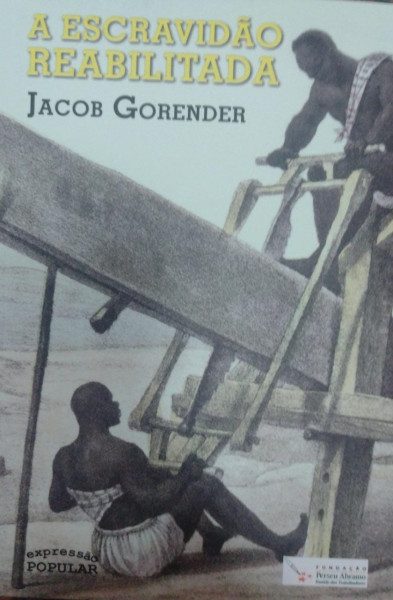 Capa de A escravidão reabilitada - Jacob Gorender