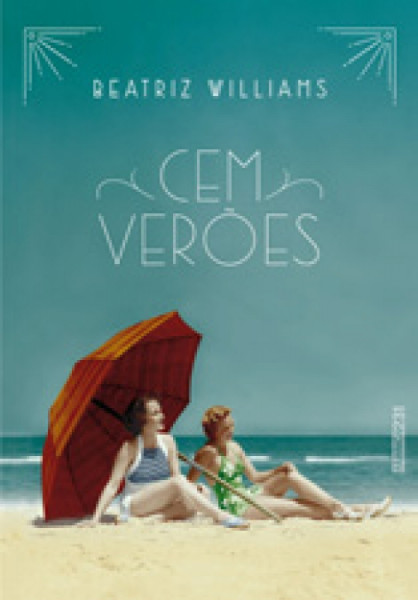 Capa de Cem verões - Beatriz Williams