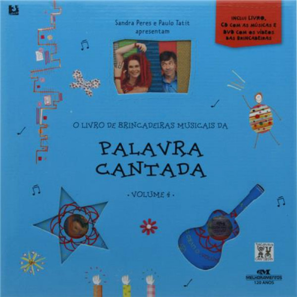 Capa de O Livro de Brincadeiras Musicais da Palavra Cantada - Sandra Peres e Paulo Tatit