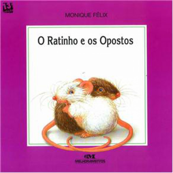 Capa de O Ratinho e os Opostos - Monique Félix