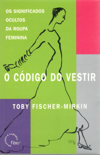 Capa de O código do vestir - Tody Fischer-Mirkin