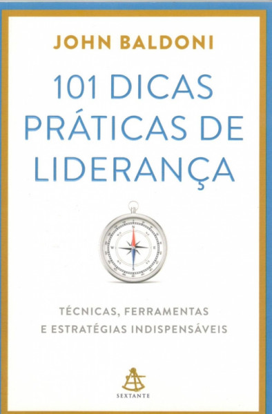 Capa de 101 dicas práticas de liderança - John Baldoni