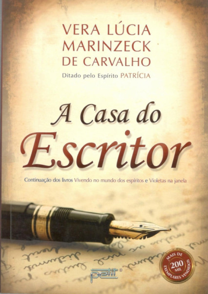 Capa de A casa do escritor - Vera Lúcia Marinzeck de Carvalho; Espírito Patrícia