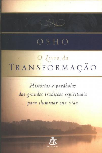 Capa de O livro da transformação - Osho; Carlos Irineu da Costa