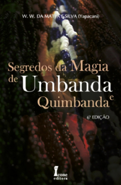 Capa de Segredos da magia de umbanda e quimbanda - W. W. da Matta e Silva