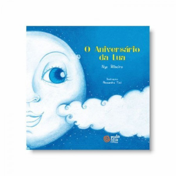 Capa de O aniversário da Lua - Nye Ribeiro