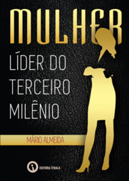 Capa de Mulher: líder do terceiro milênio - Mário Almeida