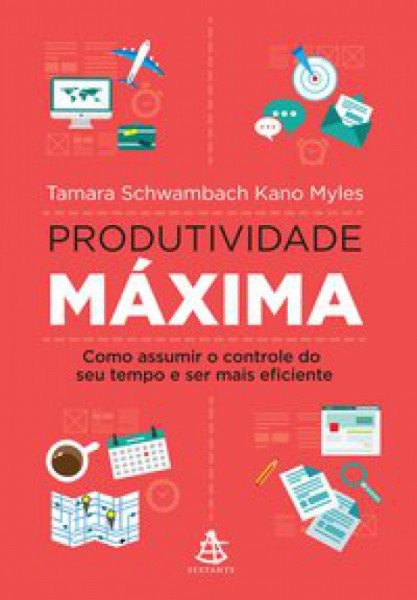 Capa de Produtividade máxima - Tamara Schwambach Kano Myles
