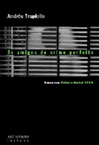 Capa de Os Amigos do Crime Perfeito - Andrés Trapiello