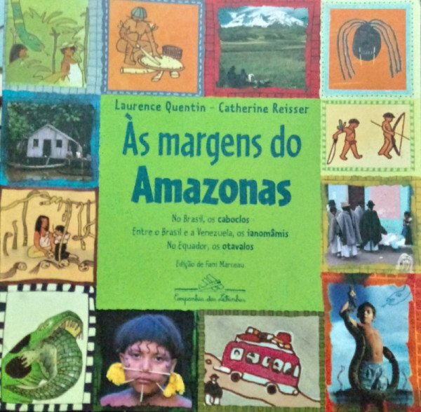 Capa de Às Margens do Amazonas - Laurence Quentin; Catherine Reisser