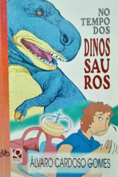 Capa de No Tempo dos Dinossauros - Álvaro Campos Gomes