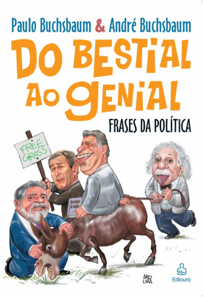 Capa de Do Bestial ao Genial - Paulo Buchsbaum e André Buchsbaum