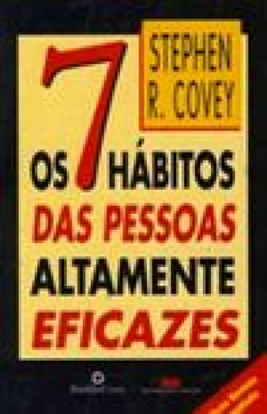 Capa de Os 7 hábitos das pessoas altamente eficazes - Stephen R. Covey