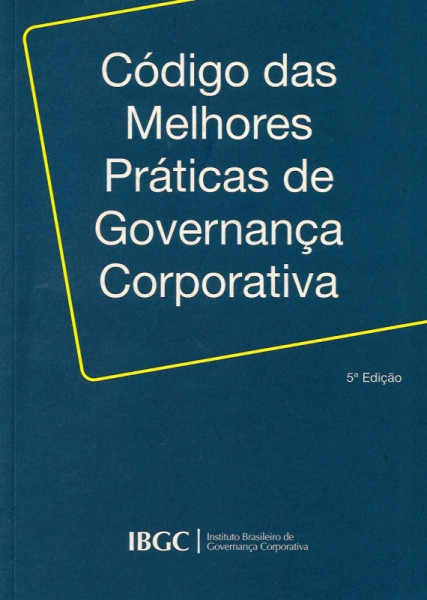 Capa de Código das melhores práticas de governança corporativa - IBGC