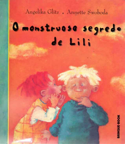 Capa de O monstruoso segredo de Lili - Angelika Glitz e Annete Swoboda