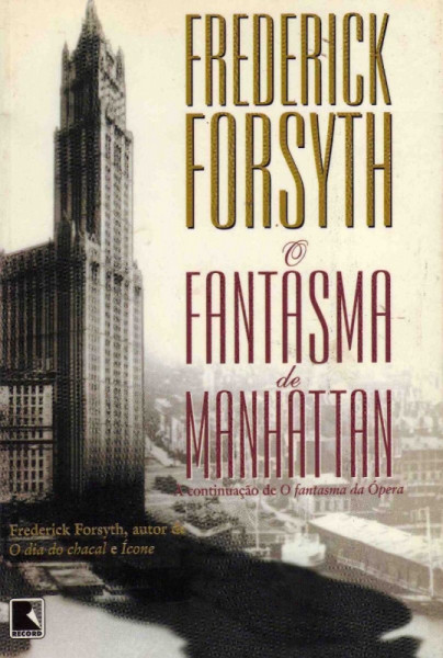 Capa de O fantasma de Manhattan - Frederick Forsyth