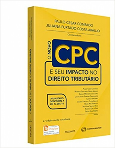 Capa de O novo CPC e seu impacto no direito tributário - Paulo Cesar Conrado (coord.); Juliana Furtado Costa Araújo (coord.)