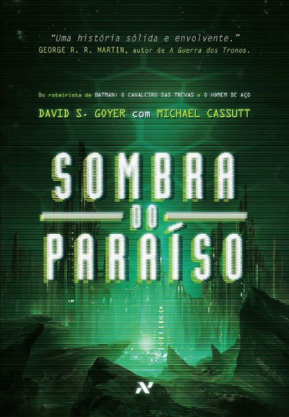Capa de Sombra do paraíso - David S. Goyer; Michael Cassutt