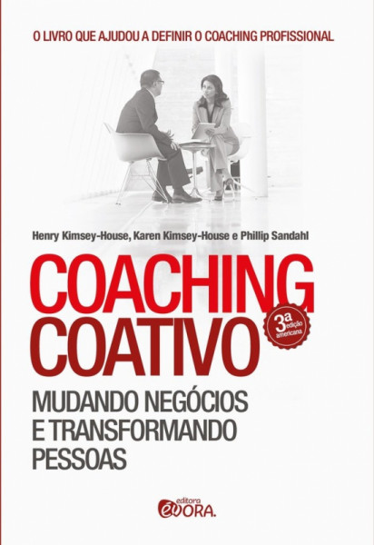 Capa de Coaching coativo - Henry Kimsey-House; Karen Kimsey-House; Philip Sandahl