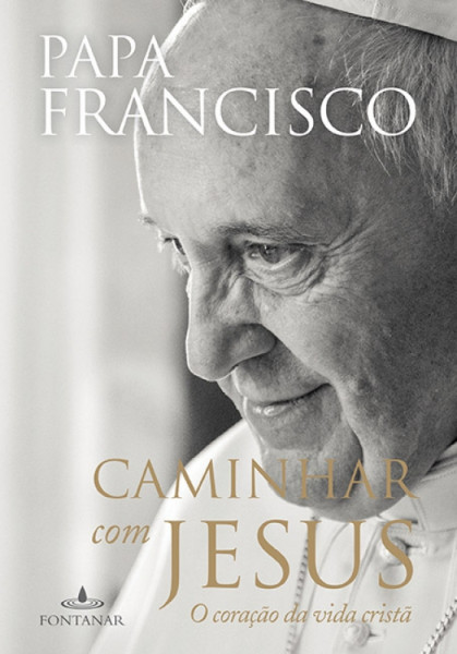 Capa de Caminhar com Jesus - Jorge Mario Bergoglio (Papa Francisco)