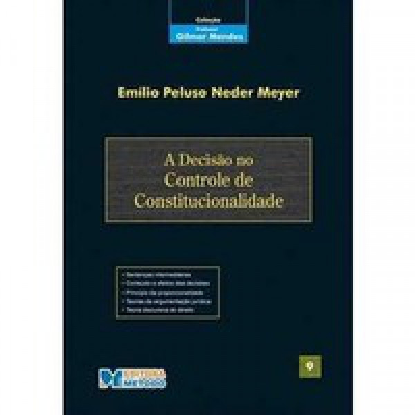 Capa de A Decisão no Controle de Constitucionalidade - Emílio Peluso Neder Meyer