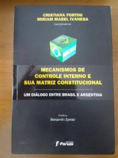 Capa de Mecanismos de Controle Interno e sua Matriz Constitucional - Cristiana Fortini, Miriam Mabel Ivanega