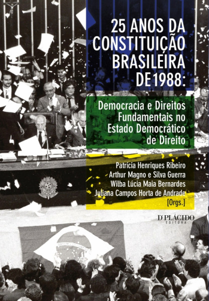 Capa de 25 anos da Constituição Brasileira de 1988 - Patrícia Henriques Ribeiro; Arthur Magno e Silva Guerra; Wilba Lúcia Maia Bernardes; Juliana Campos Horta de Andrade