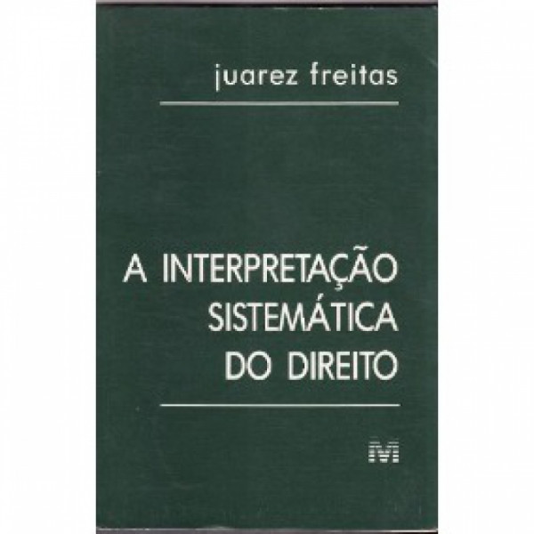Capa de A Interpretação Sistemático do Direito - Juarez Freitas