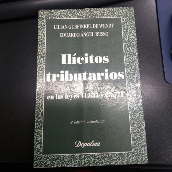 Capa de Ilícitos tributarios - Lilian Gurfinkel de wendy, Eduardo Ángel Russo