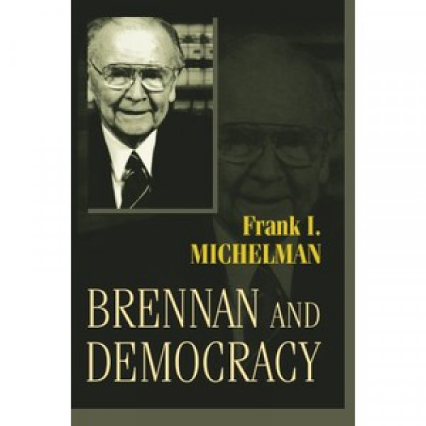 Capa de Brennan and Democracy - Frank I. Michelman
