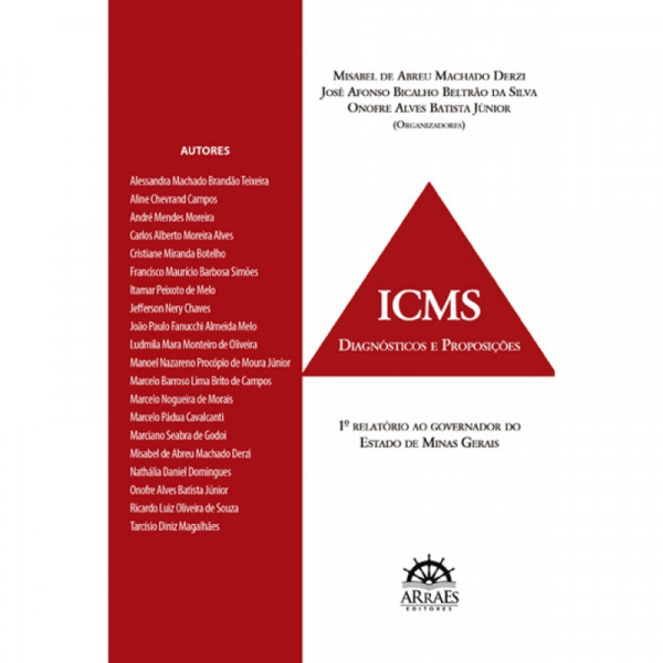 Capa de ICMS Diagnósticos e Proposições - Misabel de Abreu Machado Derzi, José Afonso Bicalho B. da Silva, Onofre A