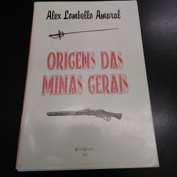 Capa de Origens das Minas Gerais - Alex Lombello Amaral