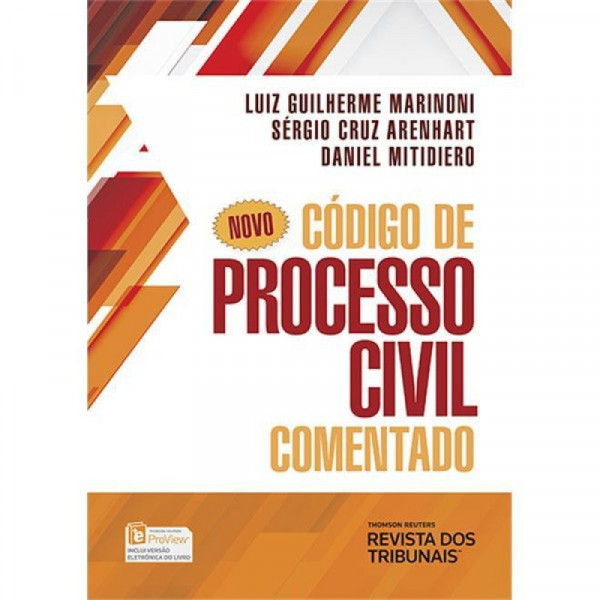 Capa de Código de Processo Civil comentado - Luiz Guilherme Marinoni; Sérgio Cruz Arenhart; Daniel Mitidiero