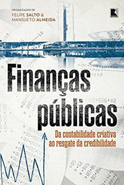 Capa de Finanças públicas - Felipe Salto; Mansueto Almeida
