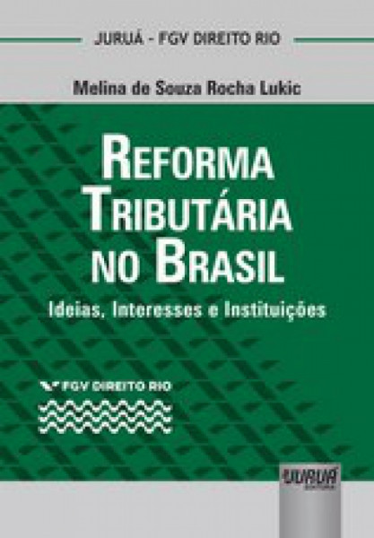 Capa de Reforma Tributária no Brasil - Melina de souza Rocha Lukic