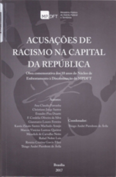Capa de Acusações de racismo na capital da república - Thiago André Pierobom de Ávila