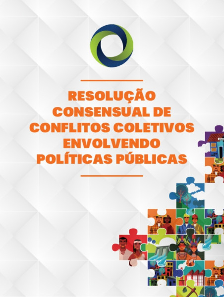 Capa de Resolução Consensual de Conflitos Coletivos Envolvendo Políticas Públicas - Luciane Moessa de Souza Igor Lima Goettenauer de Oliveira