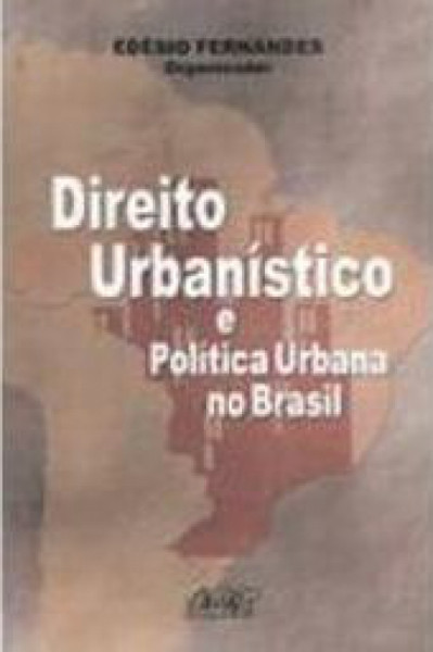 Capa de Direito urbanístico e política urbana no Brasil - Edésio fernandes