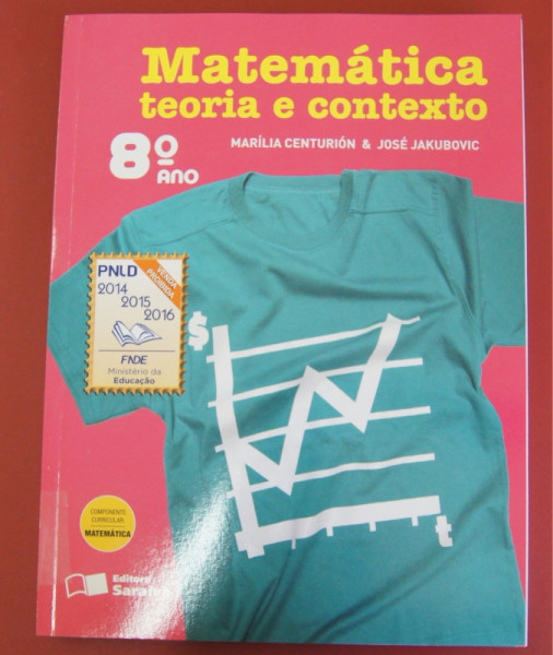 Capa de Matemática: teoria e contexto 8º ano - Marília Centurión; José Jakubovic