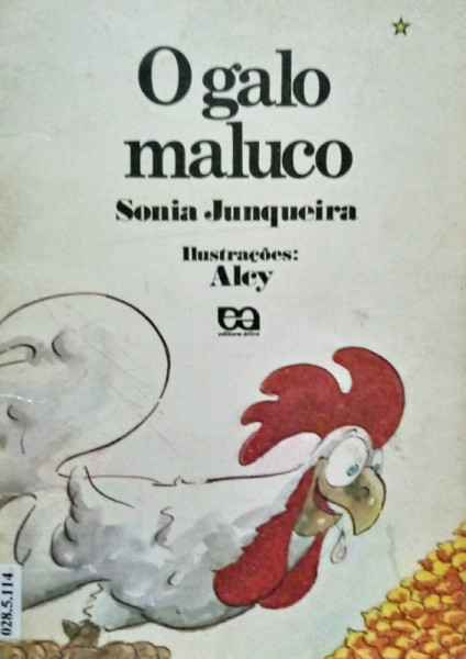 Capa de O galo maluco - Sonia Junqueira