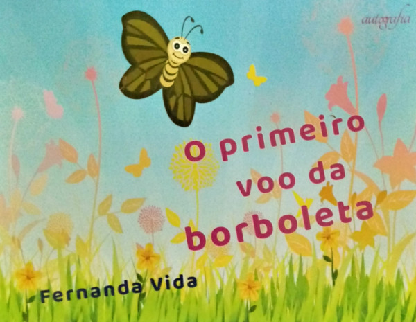 Capa de O Primeiro Voo da Borboleta - Fernanda Vida