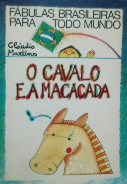 Capa de O Cavalo e a Macacada - Cláudio Martins